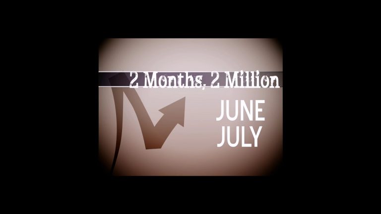 Text reads 2 Months 2 Million at the top with an upward arrow graphic beside it. Below, June and July are written in large white text on a brown gradient background—setting the stage for Boot Camp: Episode 1 of this exciting journey.
